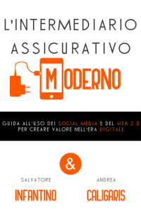 L’Intermediario Assicurativo Moderno