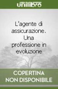 L’agente di assicurazione