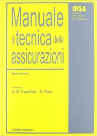 Manuale di Tecnica delle Assicurazioni